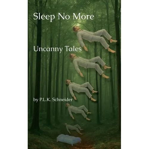 Sleep No More: Uncanny Tales