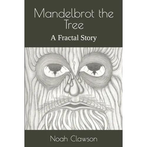 Mandelbrot the Tree: A Fractal Story