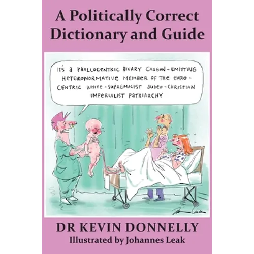 A Politically Correct Dictionary and Guide
