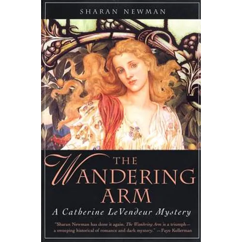 The Wandering Arm: A Catherine Levendeur Mystery