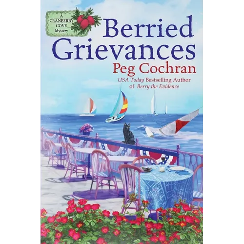 Berried Grievances