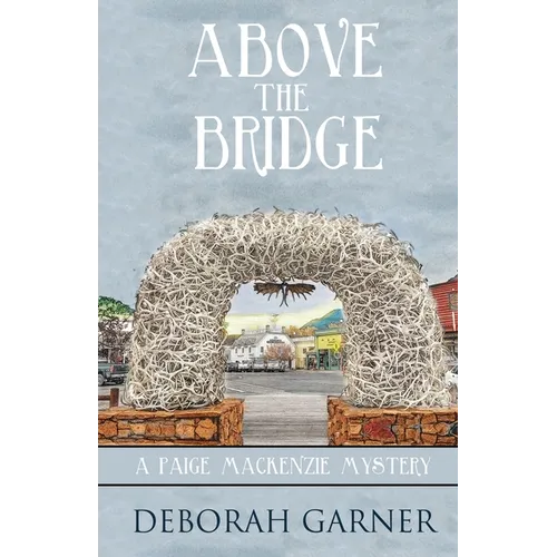 Above the Bridge