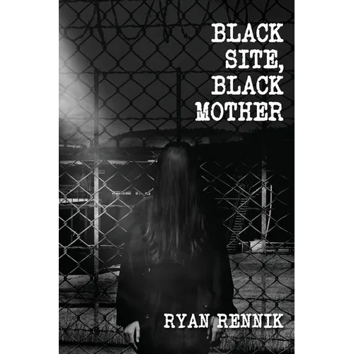 Black Site, Black Mother