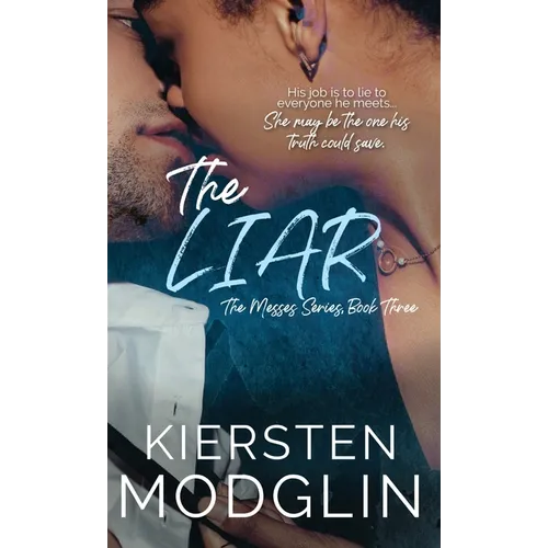 The Liar (The Messes, #3)