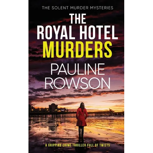 THE ROYAL HOTEL MURDERS a gripping crime thriller full of twists