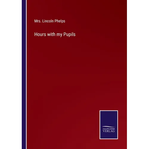Hours with my Pupils