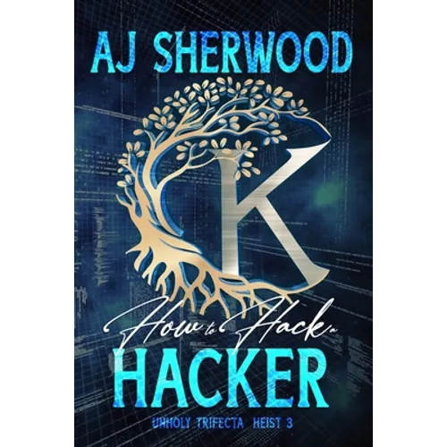 How to Hack a Hacker