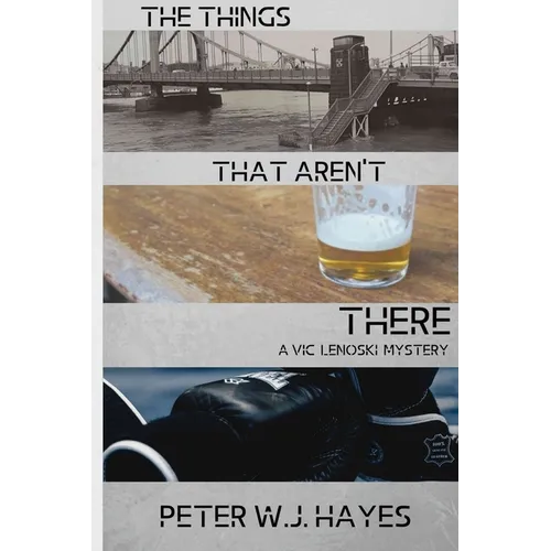 The Things That Aren't There