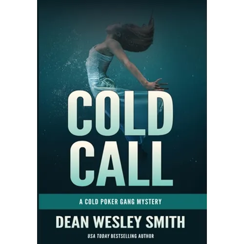 Cold Call: A Cold Poker Gang Mystery