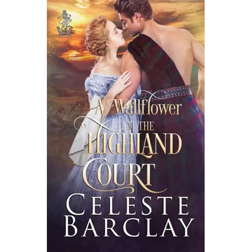 A Wallflower at the Highland Court