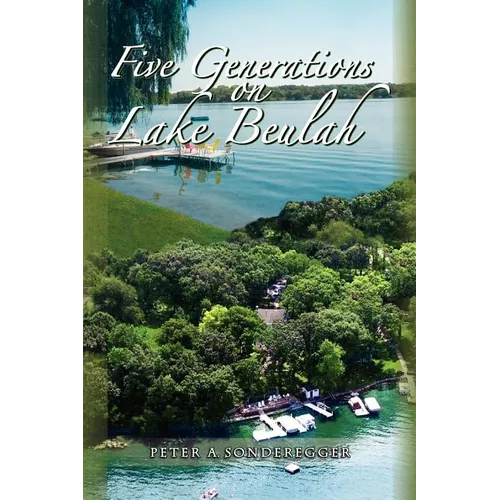 Five Generations on Lake Beulah