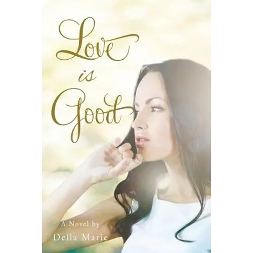 Love Is Good