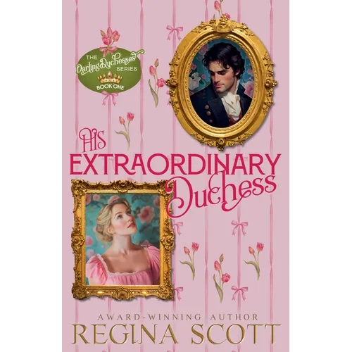 His Extraordinary Duchess