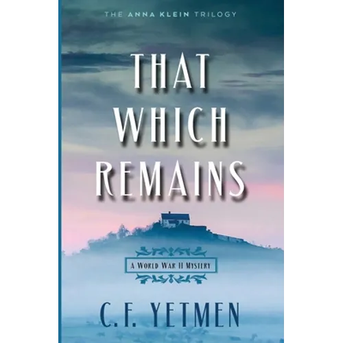That Which Remains