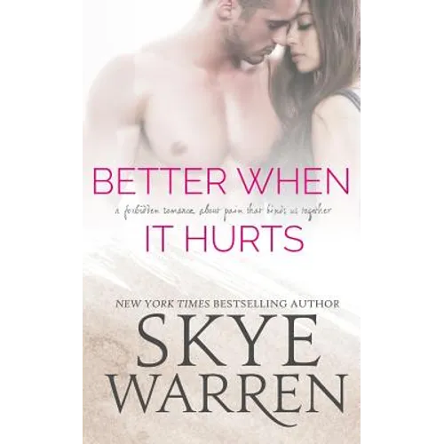 Better When It Hurts