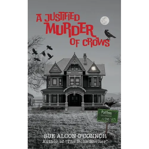 A Justified Murder of Crows