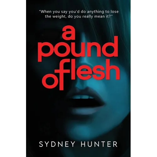 A Pound of Flesh