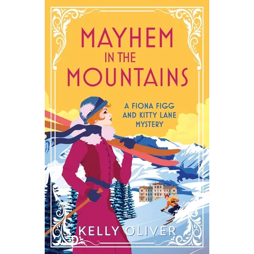 Mayhem in the Mountains