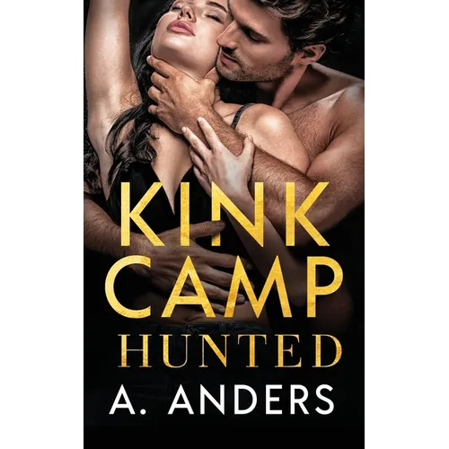 Kink Camp: Hunted: Hunted