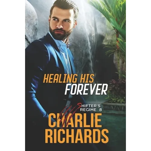 Healing his Forever