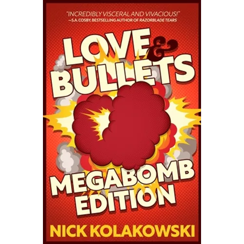 Love & Bullets: Megabomb Edition