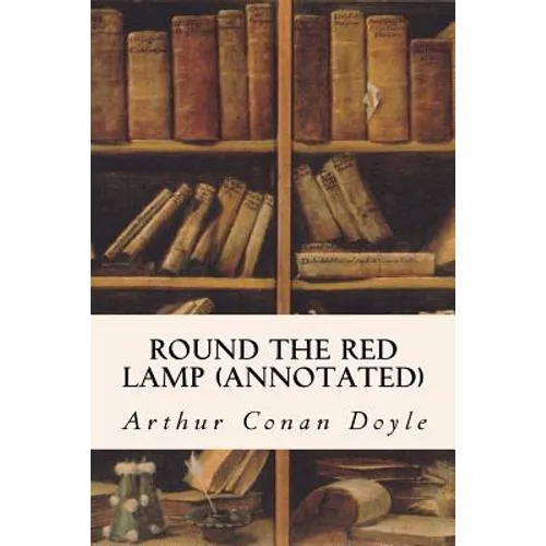 Round The Red Lamp (annotated)