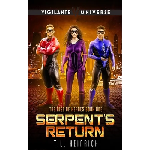Serpent's Return: A Superhero Urban Fantasy