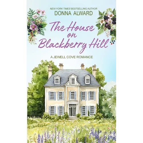 The House on Blackberry Hill
