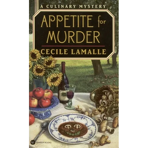 Appetite for Murder: A Culinary Mystery