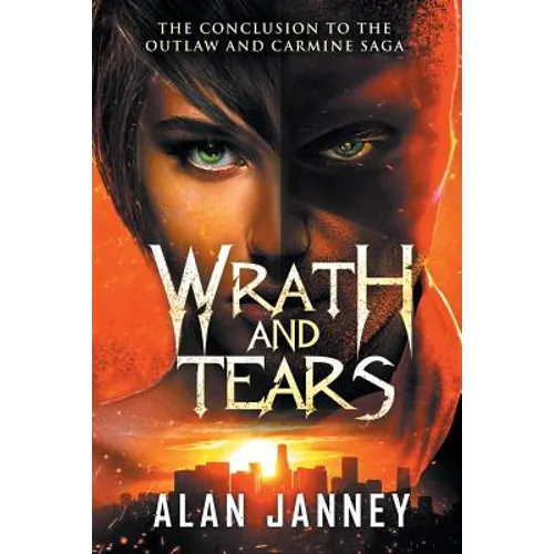 Wrath and Tears: The Conclusion