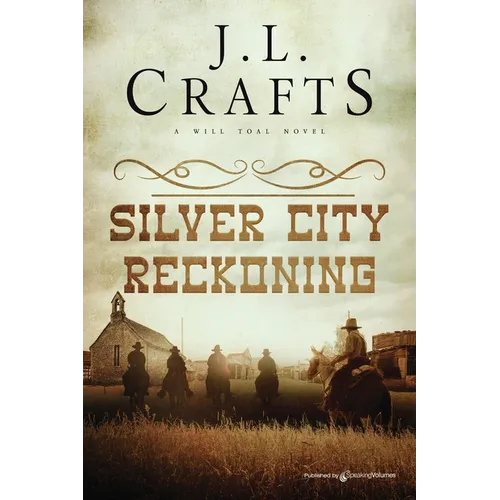 Silver City Reckoning