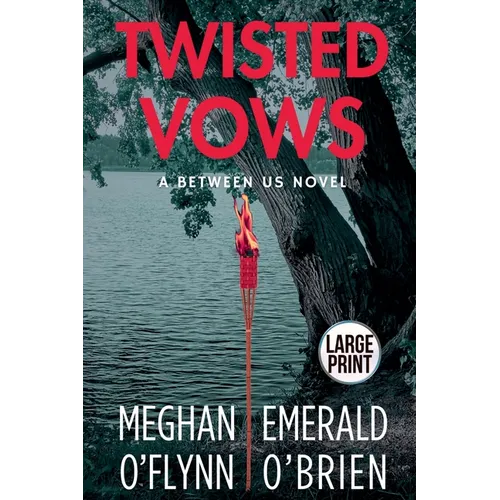 Twisted Vows
