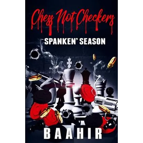Chess Not Checkers: Spanken Season