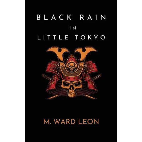 Black Rain In Little Tokyo