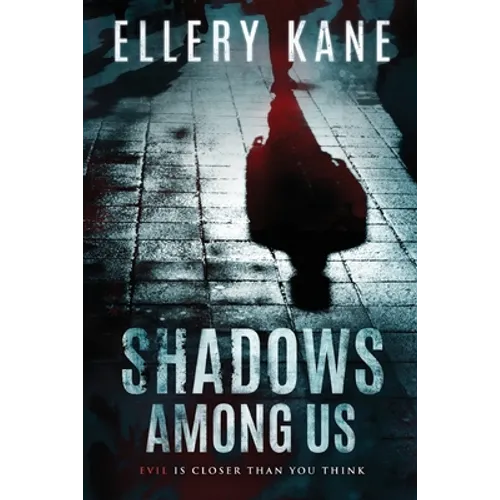 Shadows Among Us