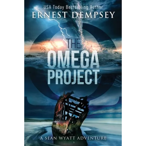 The Omega Project: A Sean Wyatt Archaeological Thriller