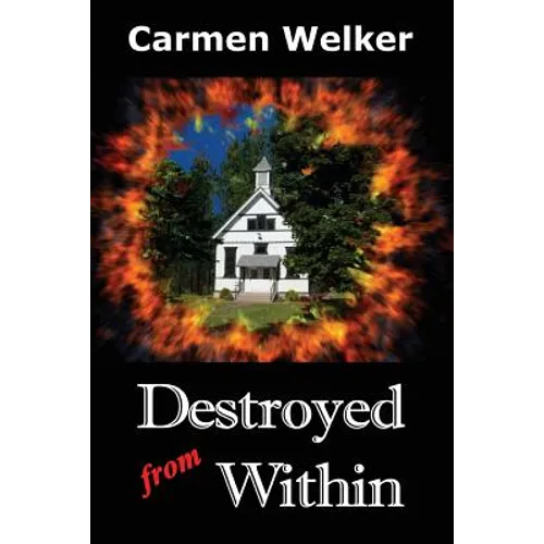 Destroyed from Within