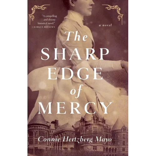 The Sharp Edge of Mercy