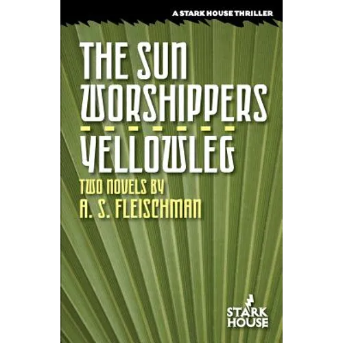 The Sun Worshippers / Yellowleg