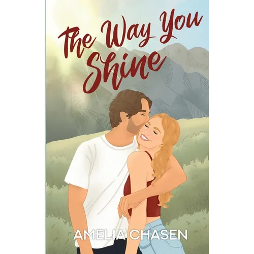 The Way You Shine