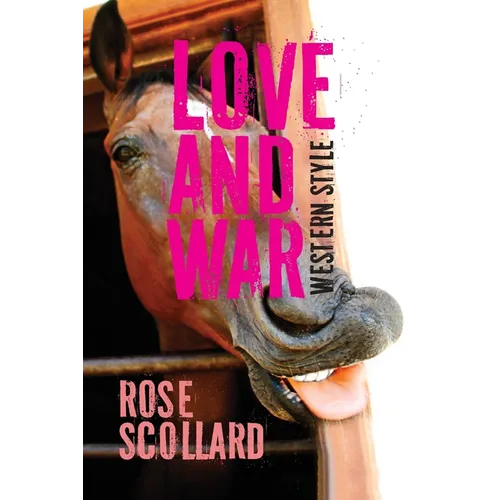 Love and War Western Style