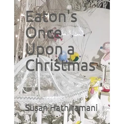 Eaton's Once Upon a Christmas