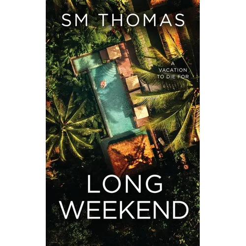 Long Weekend