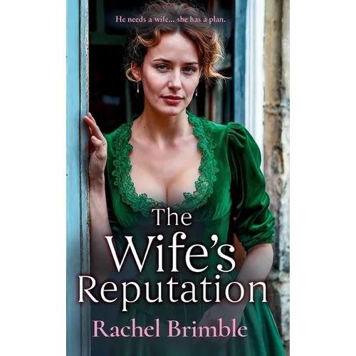 The Wife's Reputation