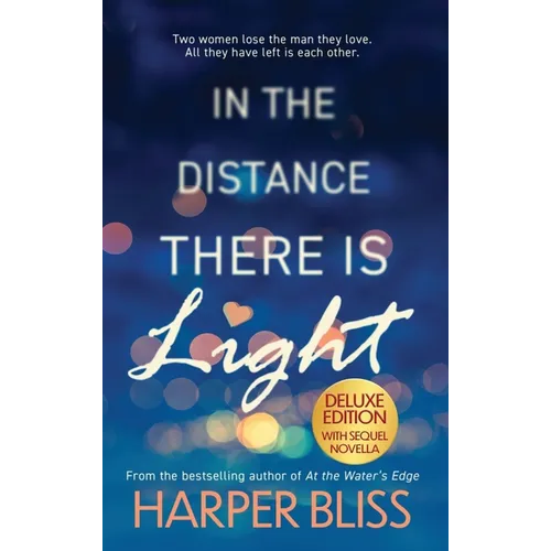 In the Distance There Is Light - Deluxe Edition
