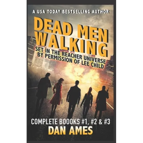 Dead Men Walking (Complete Books #1, #2 ): Jack Reacher's Special Investigators