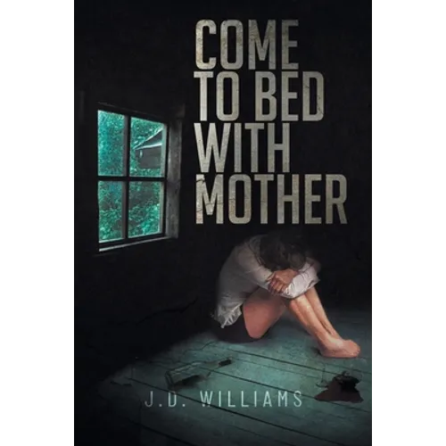 Come to Bed with Mother