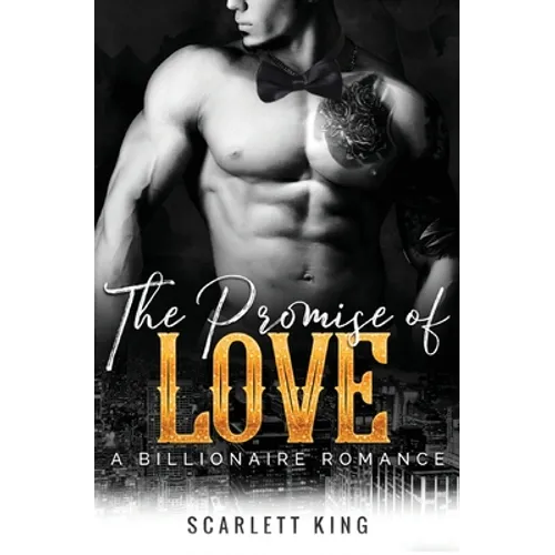 The Promise of Love: A Billionaire Romance