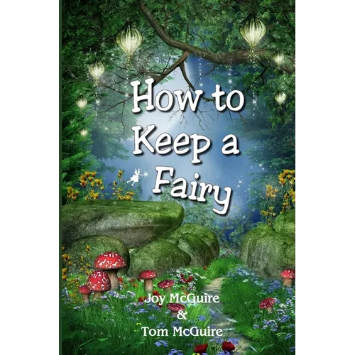 How To Keep A Fairy