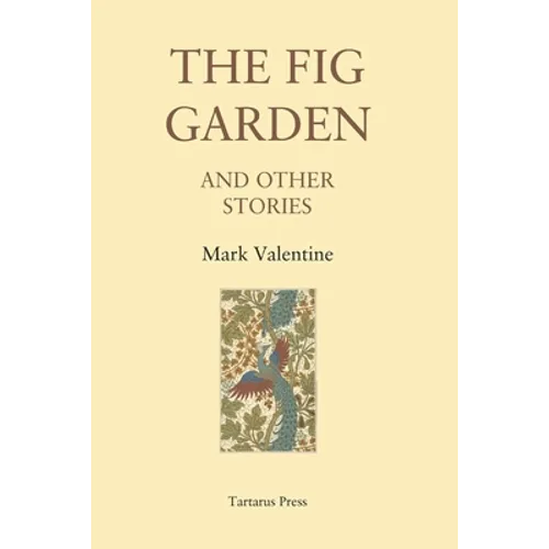 The Fig Garden: And Other Stories